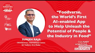 Day 1 - Foodverse, the World’s First  AI-enabled App ft Sunjeh Raja