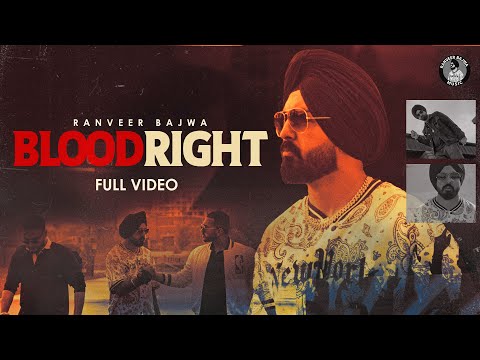 Bloodright I Ranveer Bajwa I The King I Sabhi Ramgarhia I New Punjabi Music 2025