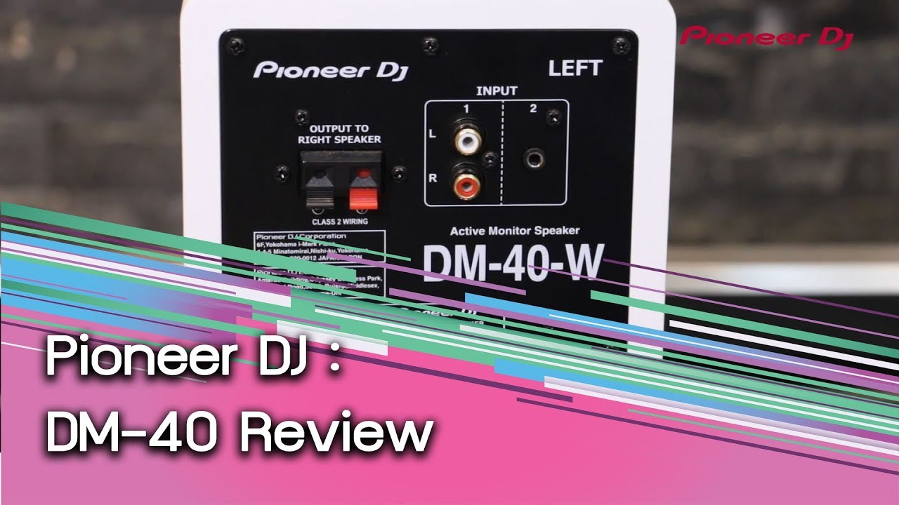 Pioneer Pioneer DJ DM40 Review YouTube