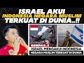 ISRAEL MENGAKUI INDONESIA DITAKDIRKAN MENJADI NEGARA MUSLIM TERKUAT DI DUNIA!! | Reaction