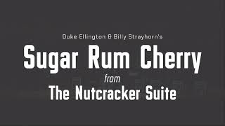 Sugar Rum Cherry from Ellington's Nutcracker Suite - UIndy Jazz Ensemble