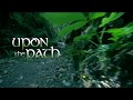 Upon the path teaser