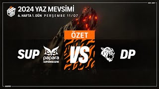 ŞL 2024 Yaz Mevsimi | 6. Hafta 1. Gün | SUP vs DP | Maç Özeti