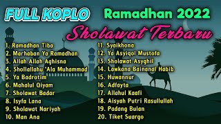 FULL KOPLO SHOLAWAT MERDU TERBARU BIKIN HATI SEJUK PIKIRAN TENANG | RAMADHAN 2022