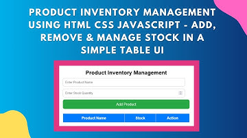 Product Inventory Management System with HTML, CSS, and JavaScript | Step-by-Step Guide 📦✨