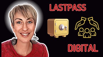Gestionnaire de mots de passe : sécuriser ses mots de passe partagés - LastPass