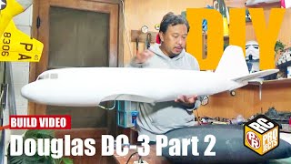 Making RC Douglas DC-3 Part 2