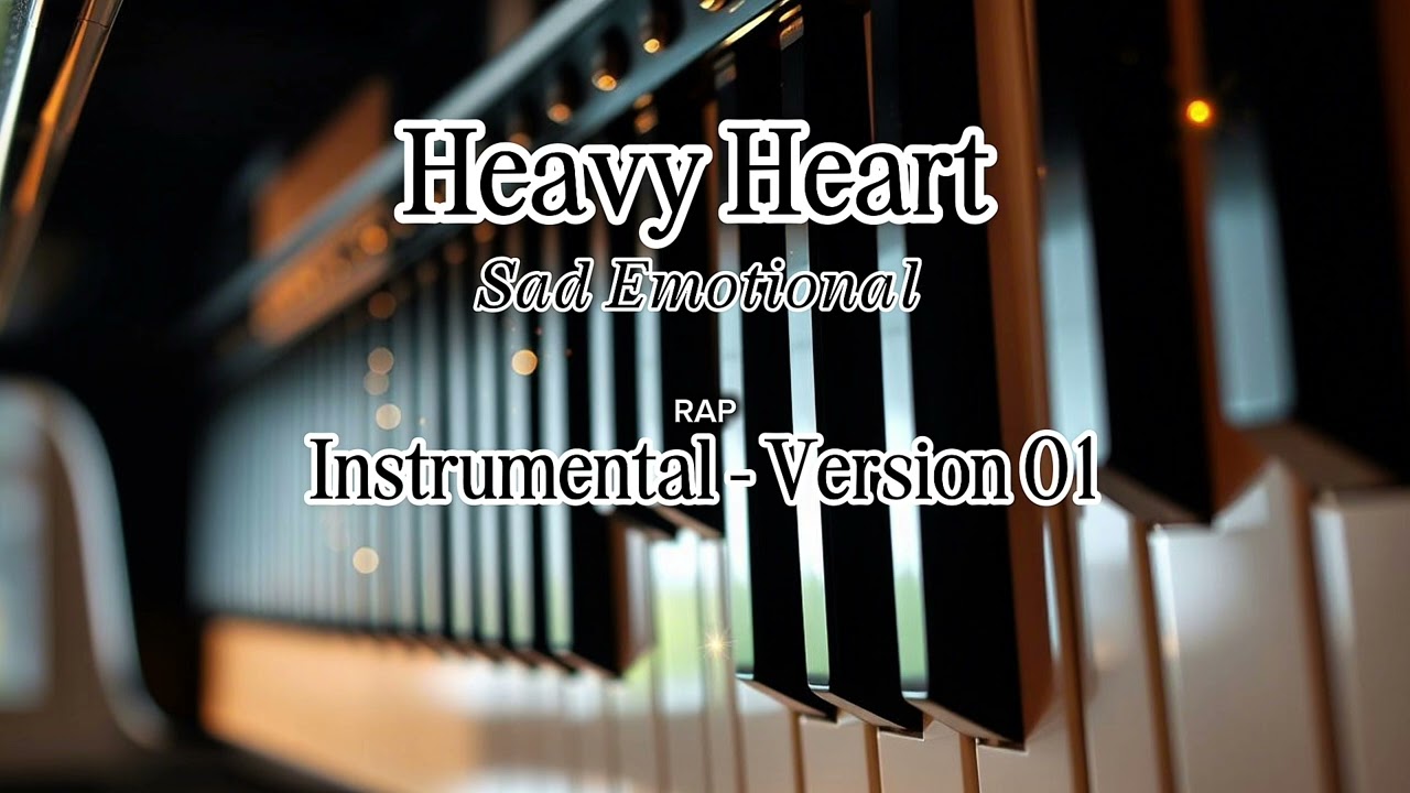 Heavy Heart – Sad Emotional Rap Instrumental | قلب مثقل - موسيقى راب حزينة وعاطفية 