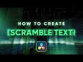 How to Create a Text Scramble Effect in Davinci Resolve