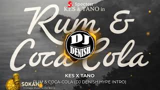 Kes - Rum and Coca Cola (DJ Denish Hype Intro Edit) - Soca 2026