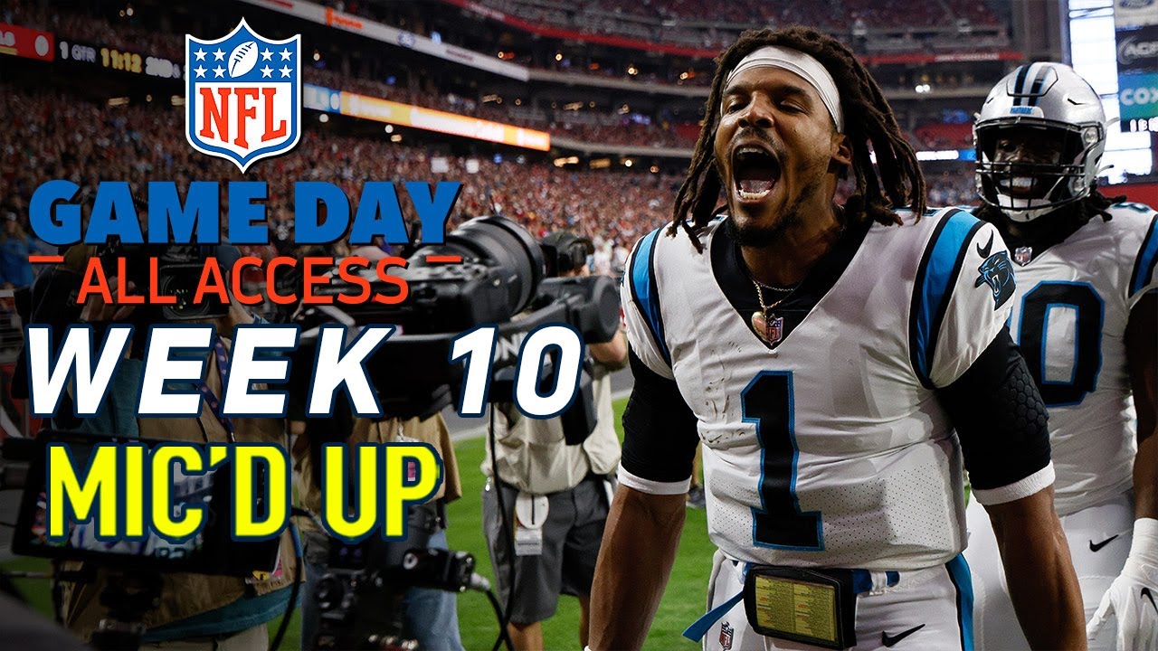 NFL Week 10 Micd Up