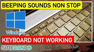 Laptop Computer Making Beeping Sounds Keyboard Not Working Fix Windows HP ACER ASUS DELL LENOVO MSI