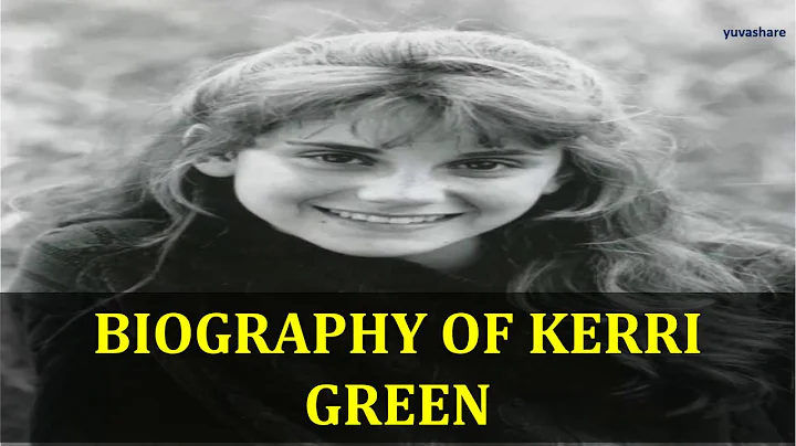 BIOGRAPHY OF KERRI GREEN