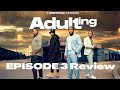 ADULTING S1: Episode 3- Sin City!| Episode Review| Kay Kritiques