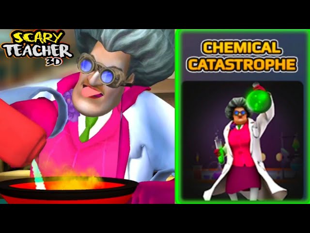 Chemical Catastrophe, Scary Teacher 3D Wiki