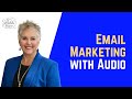 Engaging Emails with Audio
