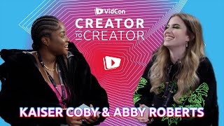 Kaiser Coby and Abby Roberts Talk Creator to Creator