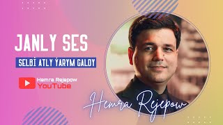 Hemra Rejepow 2023 - Selbi atly yarym galdy