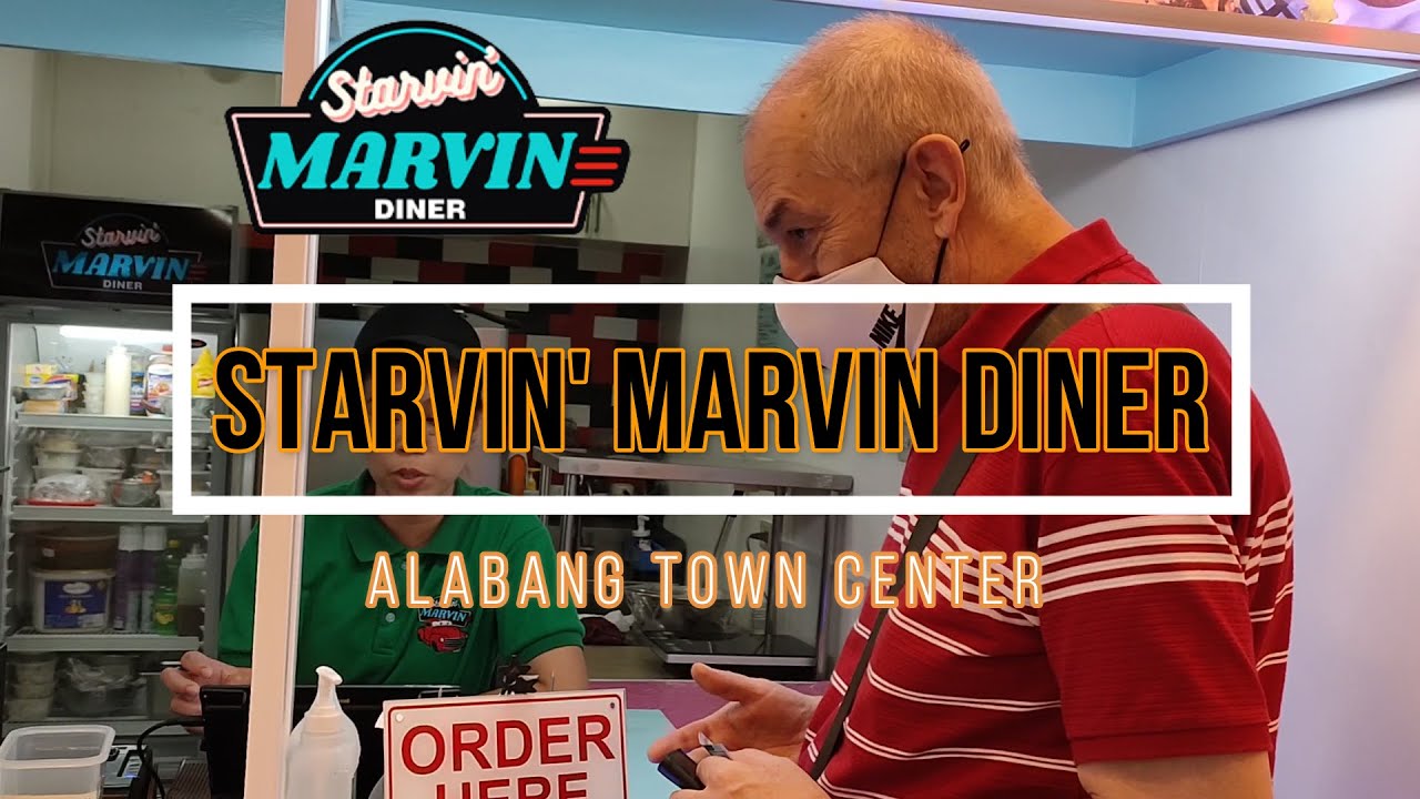 starvin-marvin-diner-in-alabang-town-center-youtube