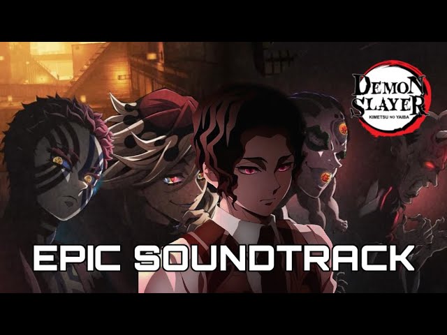 The Infinity Castle Soundtrack | Epic Version [Demon Slayer Swordsmith Village Arc] class=