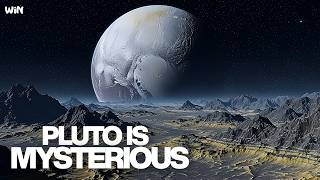 Pluto is stranger than you think.