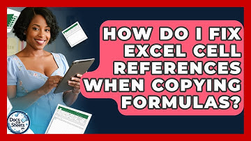 How Do I Fix Excel Cell References When Copying Formulas? - Docs and Sheets Pro
