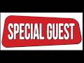 special guest
