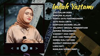 INDAH YASTAMI | MENCARI ALASAN | SUCIA DALAM DEBU | FULL ALBUM AKUSTIK TERBARU 2024