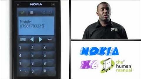 Adding a contact | Nokia X6 | The Human Manual