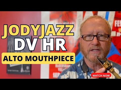 BRAND NEW JodyJazz DV HR Alto Saxophone Mouthpiece
