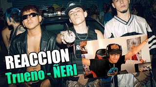 REACCION A Trueno - ÑERI (Video Oficial)