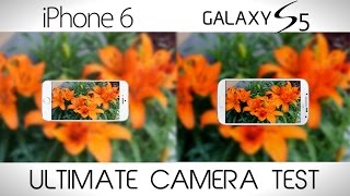 iPhone 6 vs Galaxy S5 - Ultimate Camera Comparison Test
