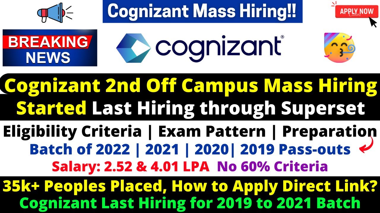 Cognizant 2nd Phase OFF-Campus Mass Hiring Started for 2022, 2021, 2020 ...