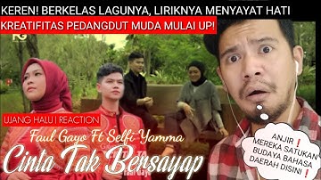 WAJIB TRANDING❗FAUL GAYO ft SELFI YAMMA - CINTA TAK BERSAYAP (CIPT. FAUL GAYO) | UJANG HALU REACTION