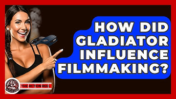 How Did Gladiator Influence Filmmaking? - The Action Reel