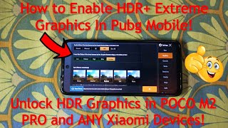 How to get PUBG HDR+ Extreme Settings without GFX Tool in Poco M2 Pro And Any Xiaomi Devices🔥🔥 |2020 screenshot 2