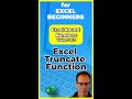 Excel Truncate Function (Video 7 of 7) #Excel Primed #Excel tutorial #Beginner's guide #Excel course