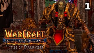 Warcraft Chronicles of the Second War | Tides of Darkness | Act 1 | Seas of Blood