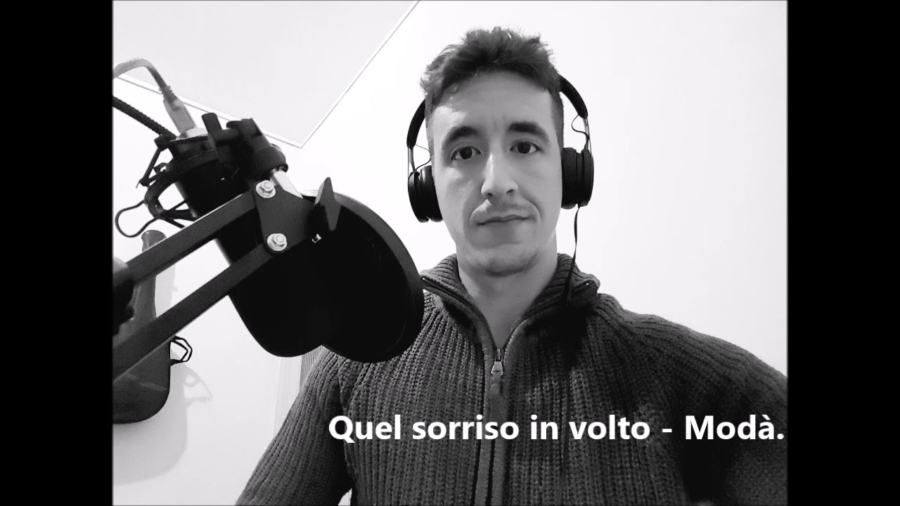 Testo Quel Sorriso In Volto Quel sorriso in volto - Modà Cover - YouTube