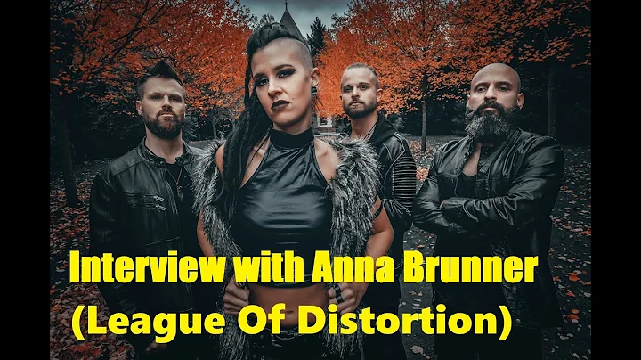 League Of Distortion - Interview with Anna Brunner...
