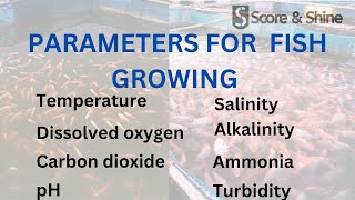 WATER PARAMETERS FOR  FISH FARMING| TEMPERATURE| pH |OXYGEN| CO2 | SALINITY|ALKALINITY|AMMONIA| AFO