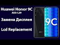 Замена Дисплея Honor 9C AKA-L29 | Как Заменить Дисплей Honor 9C, Lcd Replacement Honor 9C AKA-L29