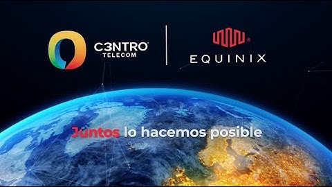 Equinix y C3ntro una alianza para la transformación Digital de las empresas