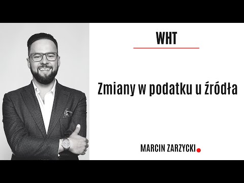 Podatek u źródła - zmiany 2019 / 2021 (FRAGMENT SZKOLENIA)