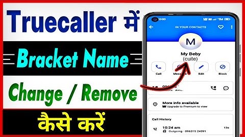 Truecaller Se Bracket Name Kaise Hataye | How To Remove Truecaller Bracket Name Permanently