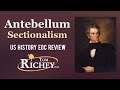 Sectionalism and Reform in the Antebellum Era