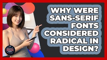 Why Were Sans-serif Fonts Considered Radical In Design? - Graphic Design Nerd