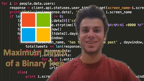 MICROSOFT INTERVIEW QUESTION - MAXIMUM DEPTH OF A BINARY TREE (LEETCODE)