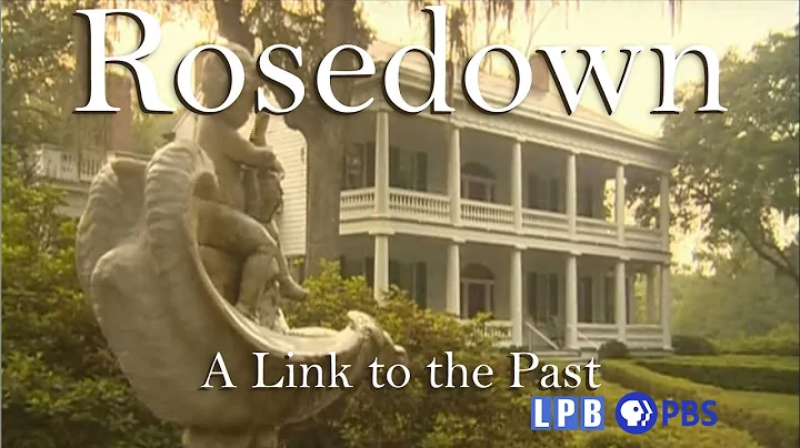 Rosedown: A Link to the Past | 2010