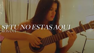 CAMILÚ | Si tu no estas aquí #Rosana [Cover] chords